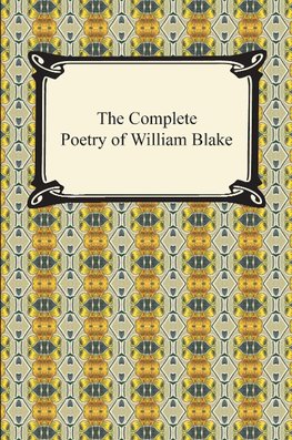 The Complete Poetry of William Blake