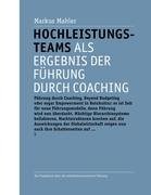 Hochleistungsteams als Ergebnis der Führung durch Coaching