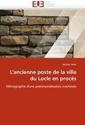 L'ancienne poste de la ville du Locle en procès