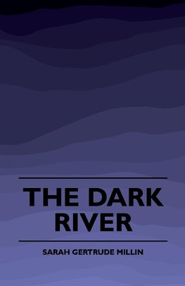 DARK RIVER (1920)