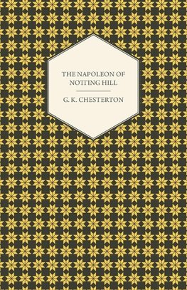 The Napoleon of Notting Hill