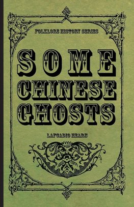 Some Chinese Ghosts