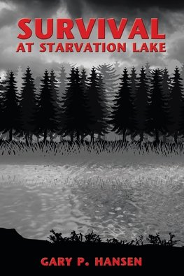 Survival at Starvation Lake