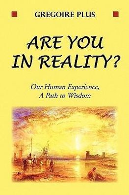 Are You in Reality?