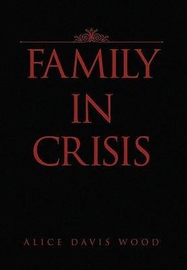 Family in Crisis