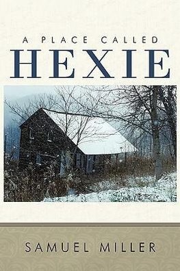 A Place Called Hexie