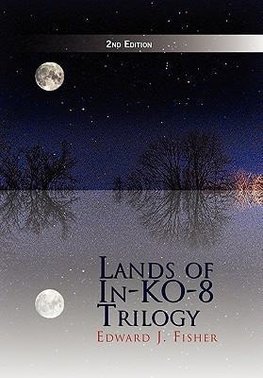 Lands of In-Ko-8 Trilogy