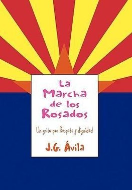 La Marcha de Los Rosados