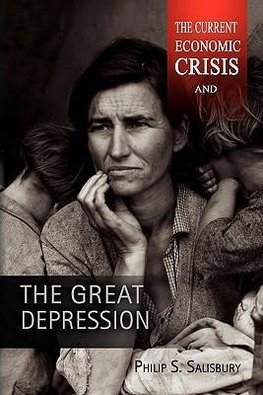 The Current Economic Crisis and the Great Depression