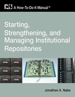 Nabe, J:  Starting and Managing an Institutional Repository