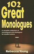 102 Great Monologues