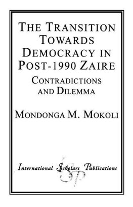 Transition Towards Democracy in Post-1990 Zaire