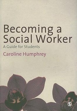 Humphrey, C: Becoming a Social Worker