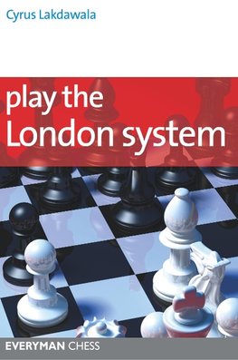 Lakdawala, C: Play the London System