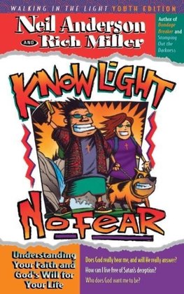 Know Light, No Fear