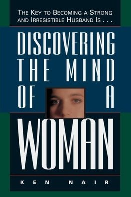 Discovering the Mind of a Woman