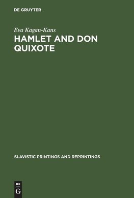 Hamlet and Don Quixote