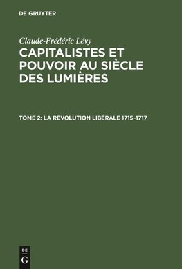 La révolution libérale 1715-1717