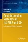 Geoinformation Metadata in INSPIRE and SDI