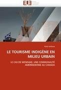 LE TOURISME INDIGÈNE EN MILIEU URBAIN