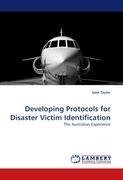 Developing Protocols for Disaster Victim Identification