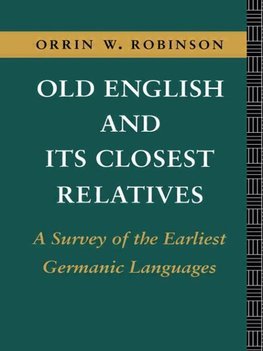 Robinson, O: Old English and its Closest Relatives