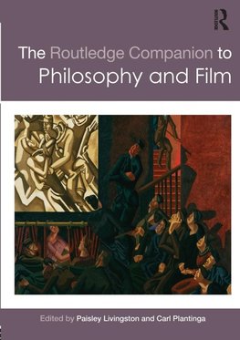 Livingston, P: Routledge Companion to Philosophy and Film