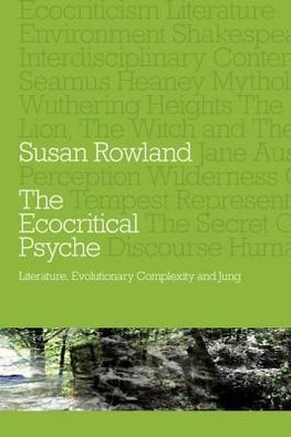 Rowland, S: Ecocritical Psyche