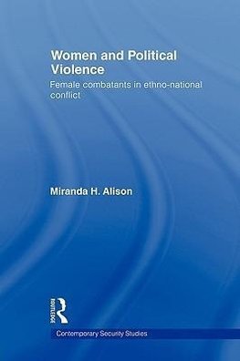 Alison, M: Women and Political Violence