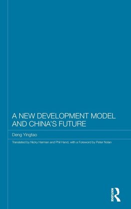 A New Development Model and China's Future