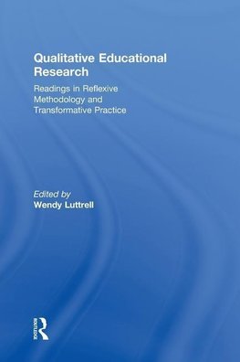 Luttrell, W: Qualitative Educational Research