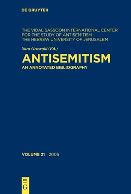 Antisemitism Volume 21 2005