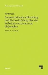 Die entscheidende Abhandlung und die Urteilsfällung über das Verhältnis von Gesetz und Philosophie