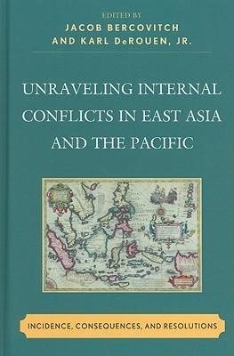 Unraveling Internal Conflicts in East Asia and the Pacific