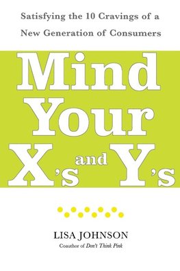 Mind Your X's and Y's