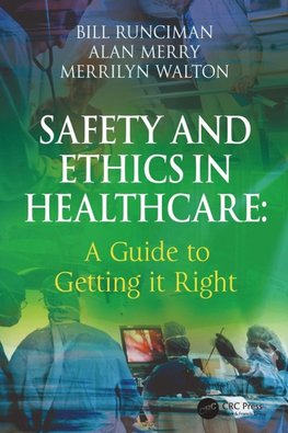 Safety and Ethics in Healthcare