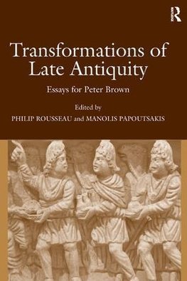 Transformations of Late Antiquity