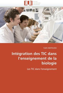 Intégration des TIC dans l'enseignement de la biologie