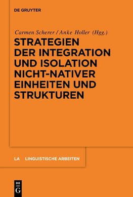 Strategien der Integration und Isolation nicht-nativer Einheiten und Strukturen