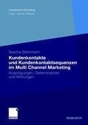 Kundenkontakte und Kundenkontaktsequenzen im Multi Channel Marketing