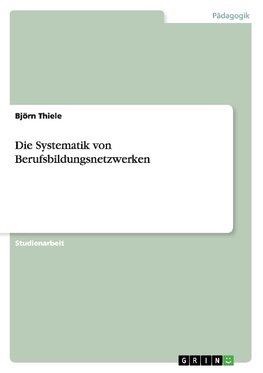 Die Systematik von Berufsbildungsnetzwerken