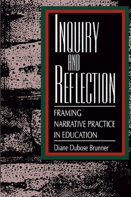 Inquiry and Reflection