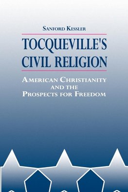 Tocqueville's Civil Religion