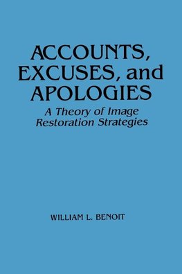 Accounts, Excuses, and Apologies