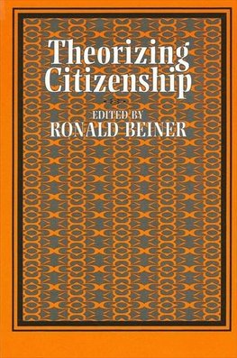 Beiner, R: Theorizing Citizenship