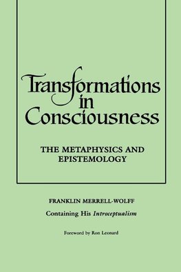 Transformations in Consciousness