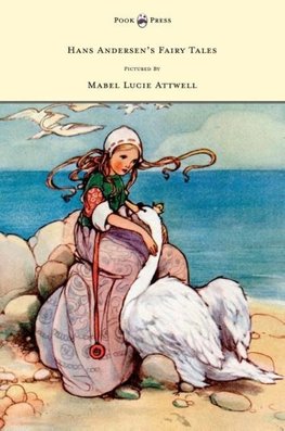 Hans Andersen's Fairy Tales - Pictured by Mabel Lucie Attwell