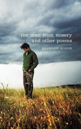 The Man from Misery and Other Poems