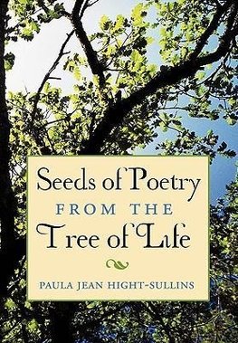 Seeds of Poetry from the Tree of Life