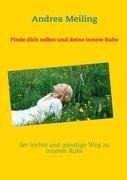 Finde dich selbst und deine innere Ruhe